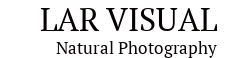 LAR VISUAL - Natural Photography